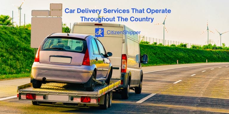 Nationwide car delivery services.